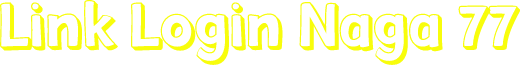 Link Login Naga 77